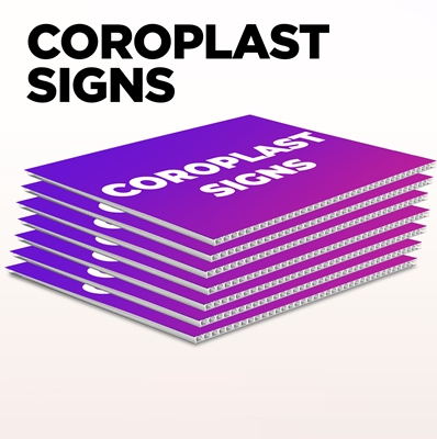 Coroplast Signs