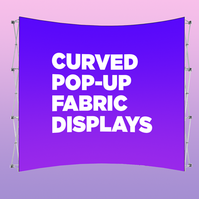 Pop-Up Curved Fabric Displays