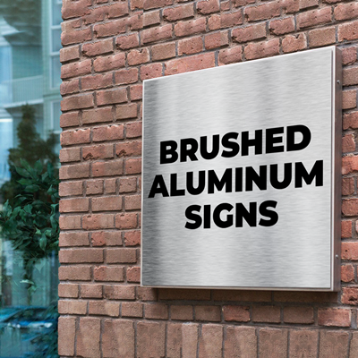 Brushed Aluminum Signs